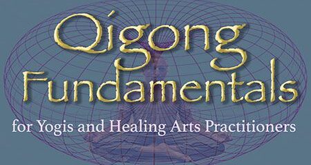 Qigong Fundamentals title Yogis and-1b 450